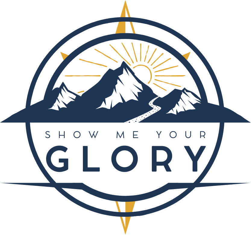Show Me Your Glory
